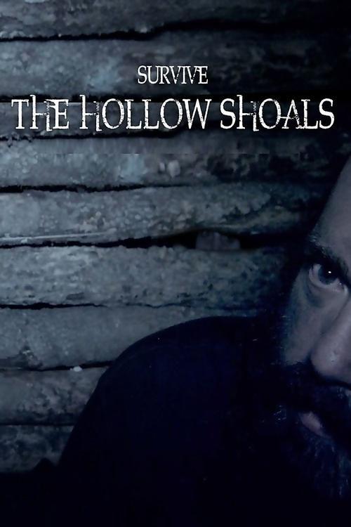 Survive the Hollow Shoals 2018 official movie poster
