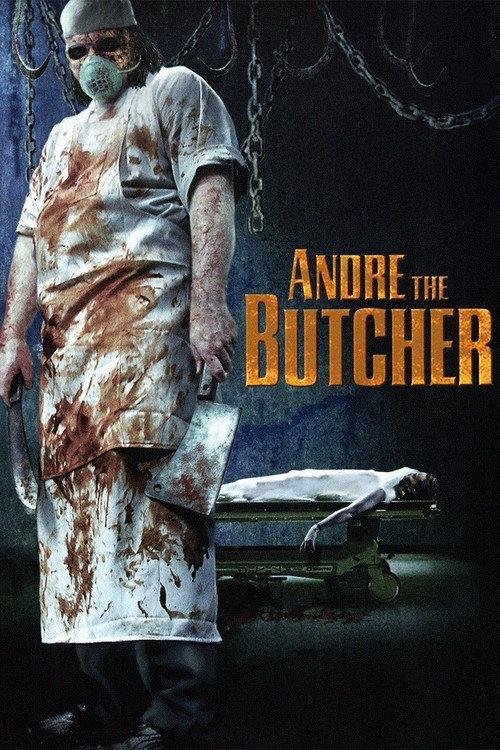 Andre the Butcher 2005 official movie poster