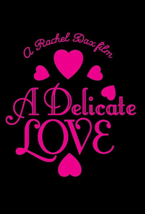 A Delicate Love 2017 official movie poster