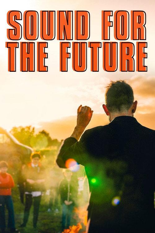 Sound for the Future 2022 official movie poster