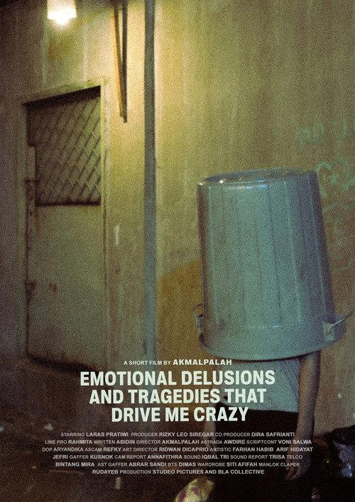 Emotional Delusions and Tragedies that Drive Me Crazy 2022 official movie poster