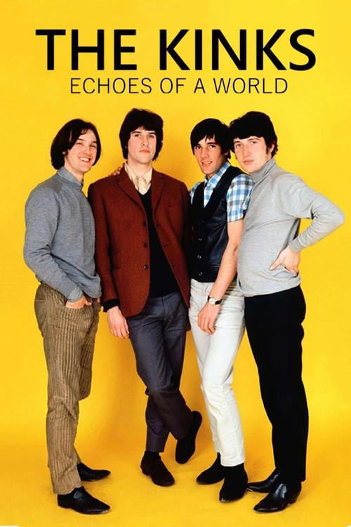 The Kinks - Echoes of a World 2018 official movie poster