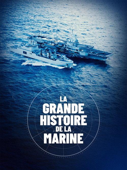 La Grande Histoire de la Marine 2026 official movie poster