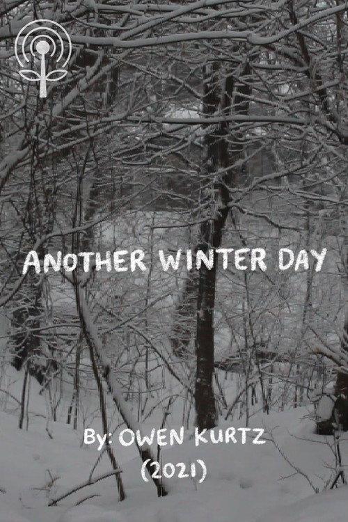 Another Winter Day: The EP: The Short Film 2021 official movie poster