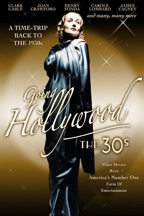Going Hollywood: The '30s 1984 official movie poster