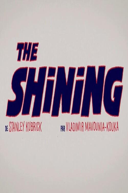 Short Cuts : The Shining 2017 official movie poster