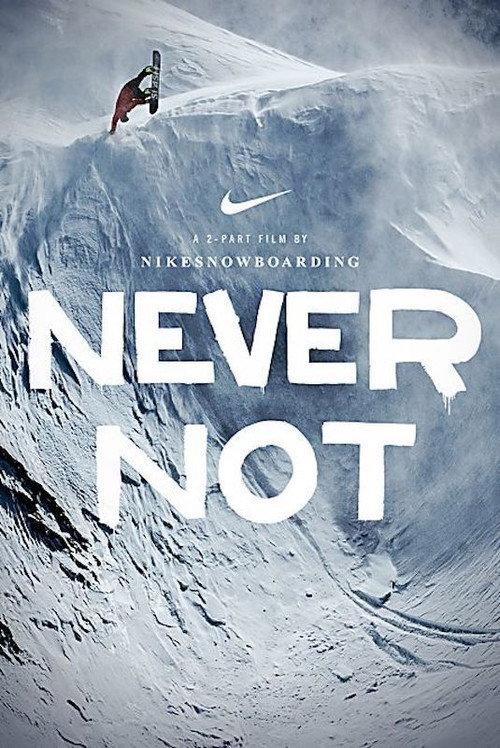 Never Not Part 1 2013 official movie poster