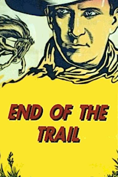 End of the Trail 1932 official movie poster