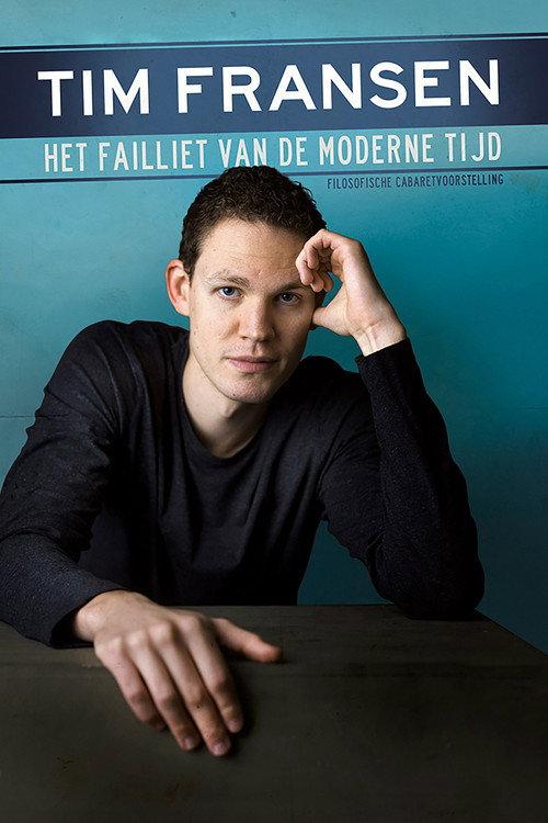 Tim Fransen: Het Failliet van de Moderne Tijd 2016 official movie poster