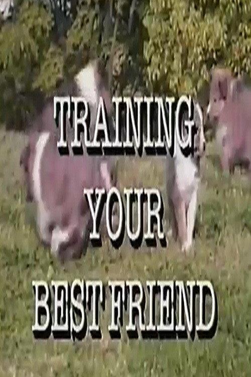Training Your Best Friend 1989 official movie poster
