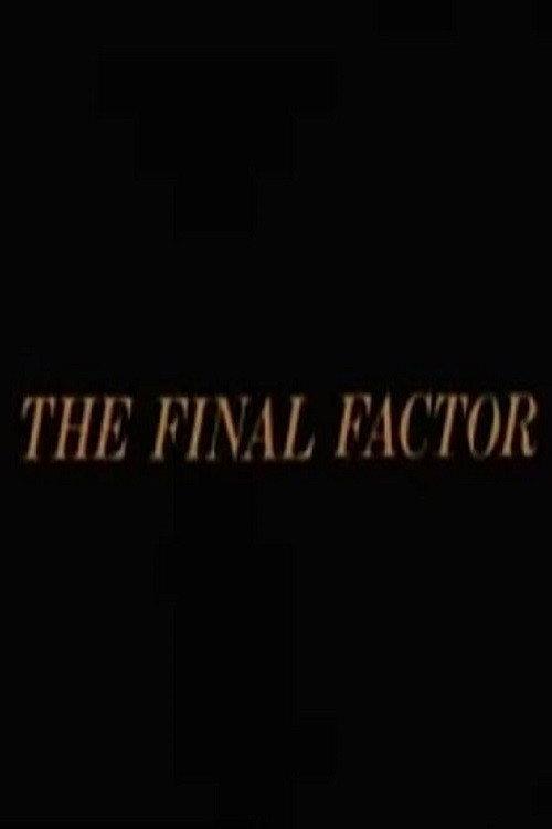 The Final Factor 1982 official movie poster