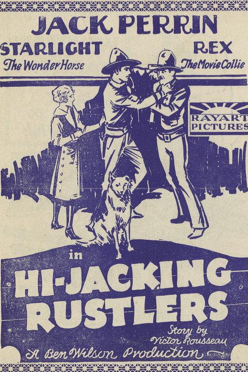 Hi-Jacking Rustlers 1926 official movie poster