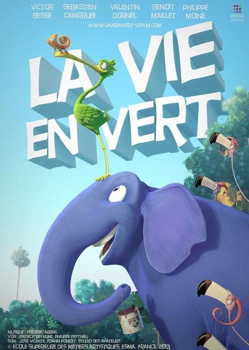 La Vie En Vert 2013 official movie poster