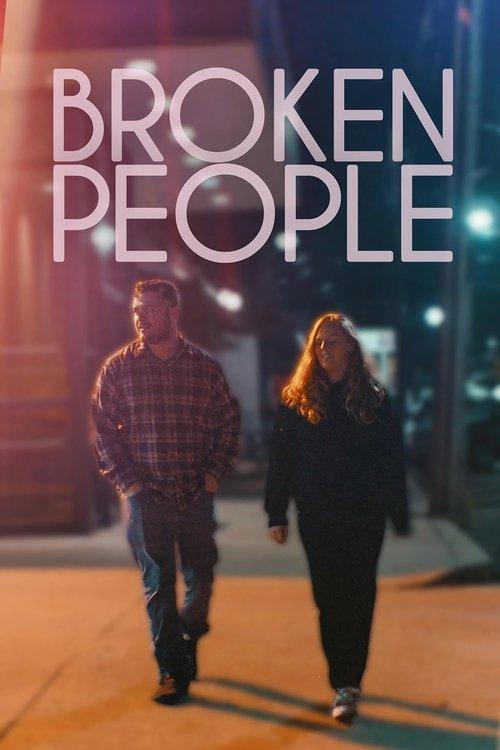 Broken People 2023 official movie poster