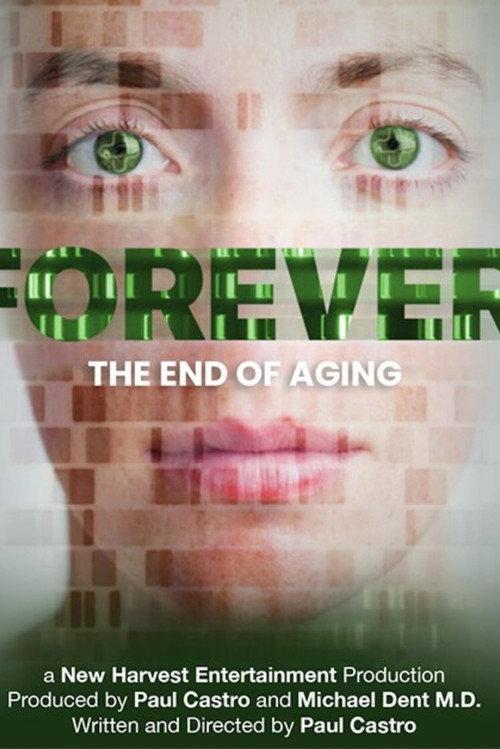 Forever: The End of Aging 2024 official movie poster