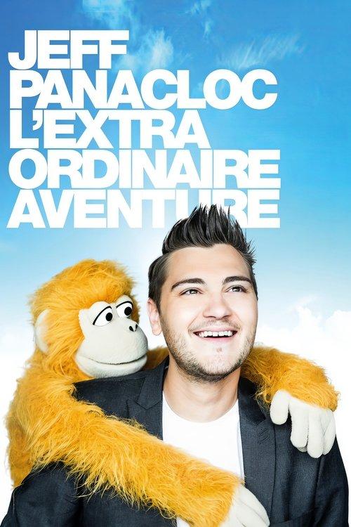Jeff Panacloc, l'extraordinaire aventure 2016 official movie poster