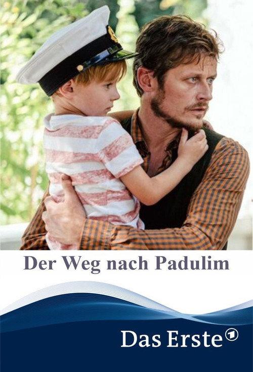 Der Weg nach Padulim 2019 official movie poster