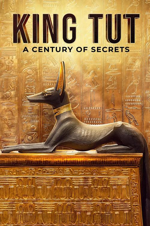 King Tut: A Century of Secrets 2022 official movie poster
