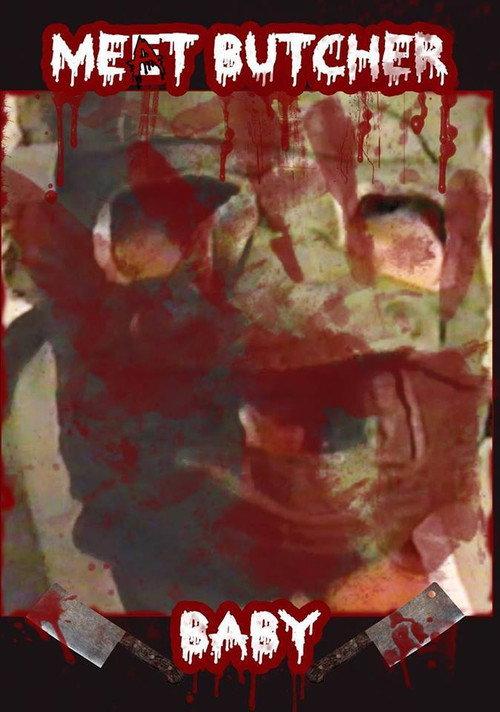 Meat Butcher Baby 2009 official movie poster