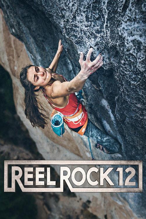 Reel Rock 12 2017 official movie poster