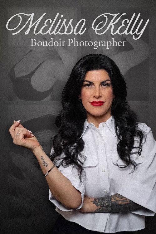 Melissa Kelly Boudoir Photographer 2025 official movie poster