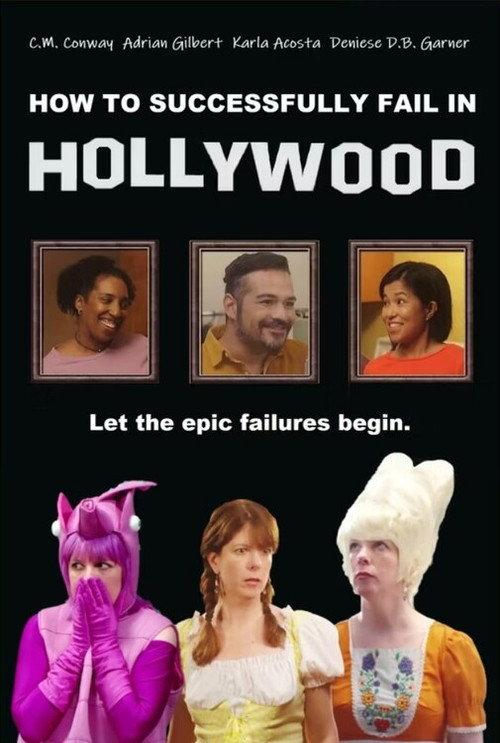 How to Successfully Fail in Hollywood 2023 official movie poster