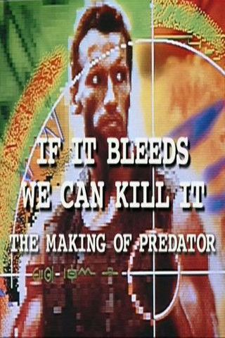 If It Bleeds We Can Kill It: The Making of 'Predator' 2000 official movie poster