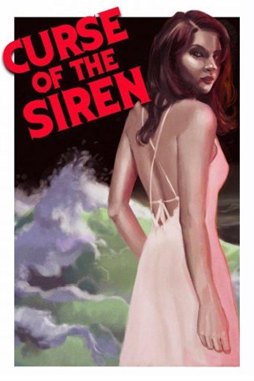 Curse of the Siren 2018 official movie poster