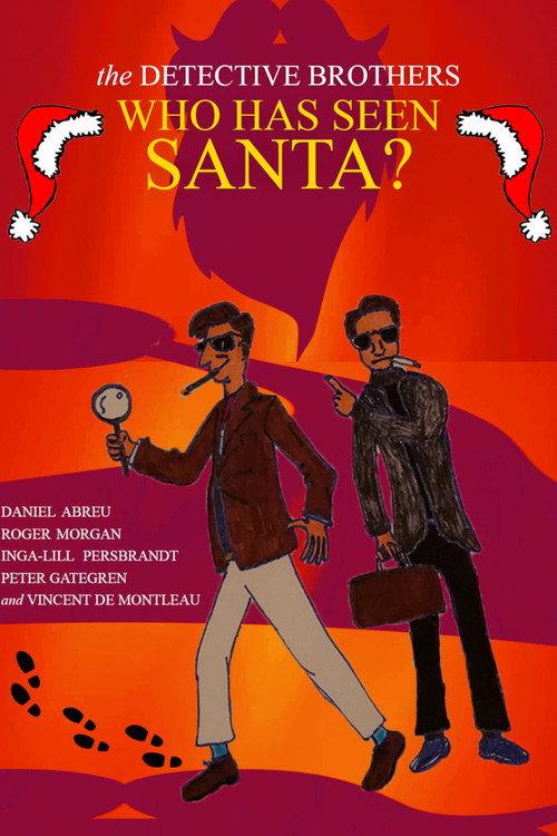 The Detective Brothers - Who Has Seen Santa? 2019 official movie poster