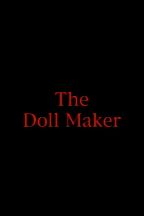 The Doll Maker 2002 official movie poster