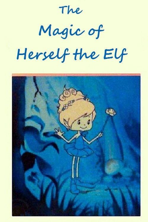 The Magic of Herself the Elf 1983 official movie poster