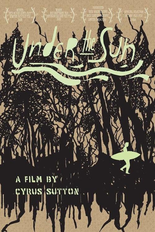 Under The Sun 2010 official movie poster