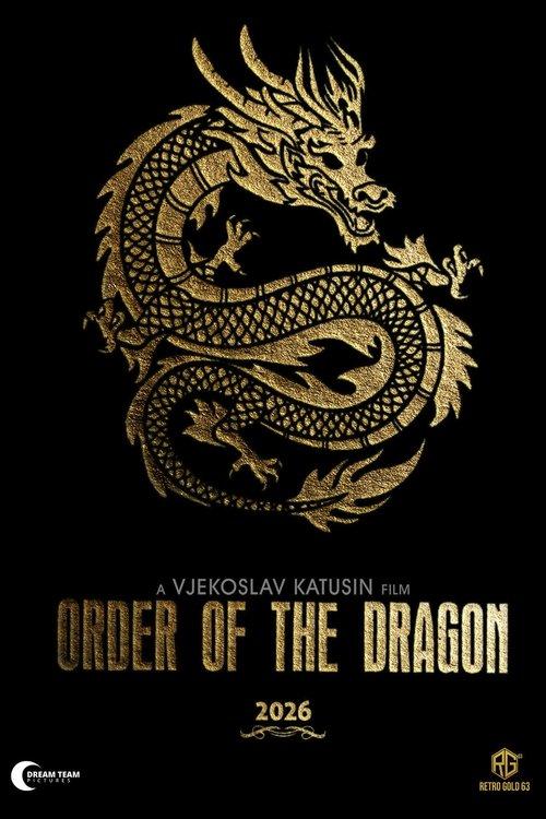Order of the Dragon 2026 official movie poster