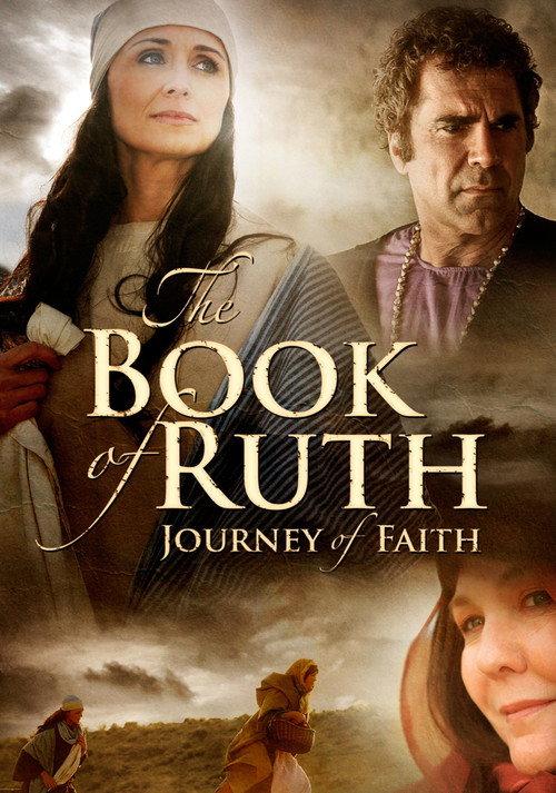 The Book of Ruth: Journey of Faith 2009 official movie poster