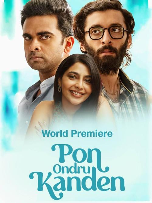Pon Ondru Kanden 2024 official movie poster