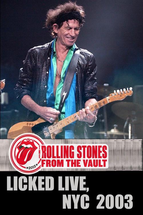 The Rolling Stones: Licked Live In NYC 2003 official movie poster