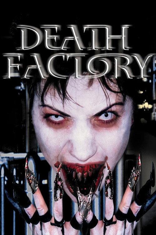 Death Factory 2002 official movie poster