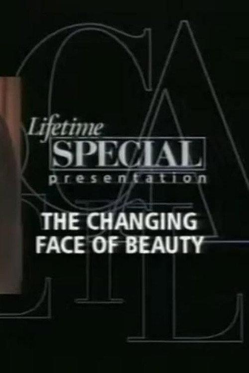 The Changing Face of Beauty 2000 official movie poster