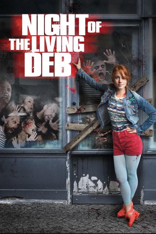 Night of the Living Deb 2015 official movie poster