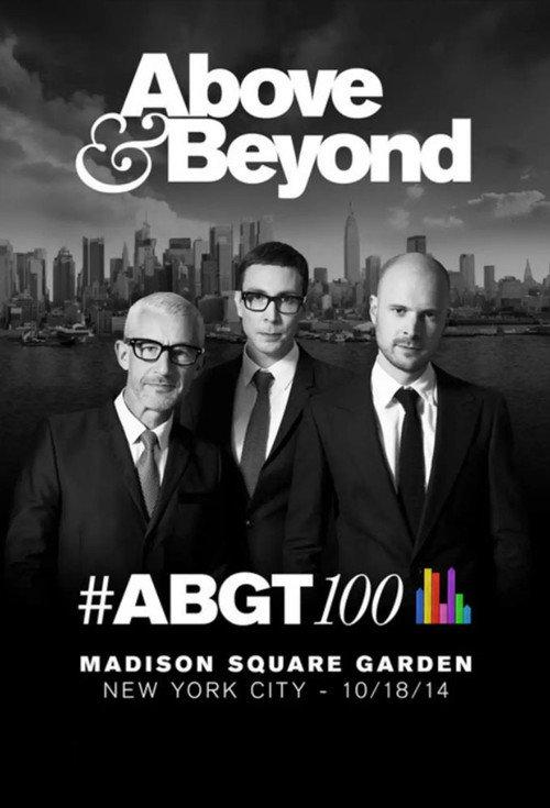 Above & Beyond #ABGT100 2014 official movie poster