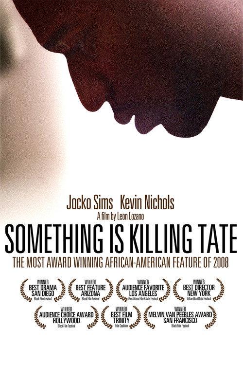 Something Is Killing Tate 2008 official movie poster