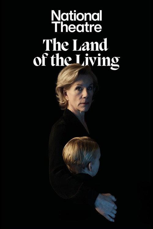 National Theatre at Home: The Land of the Living 2025 official movie poster