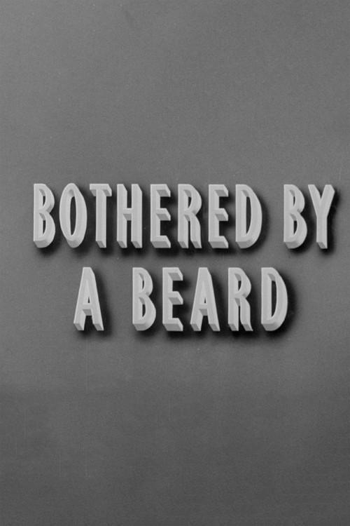 Bothered by a Beard 1945 official movie poster
