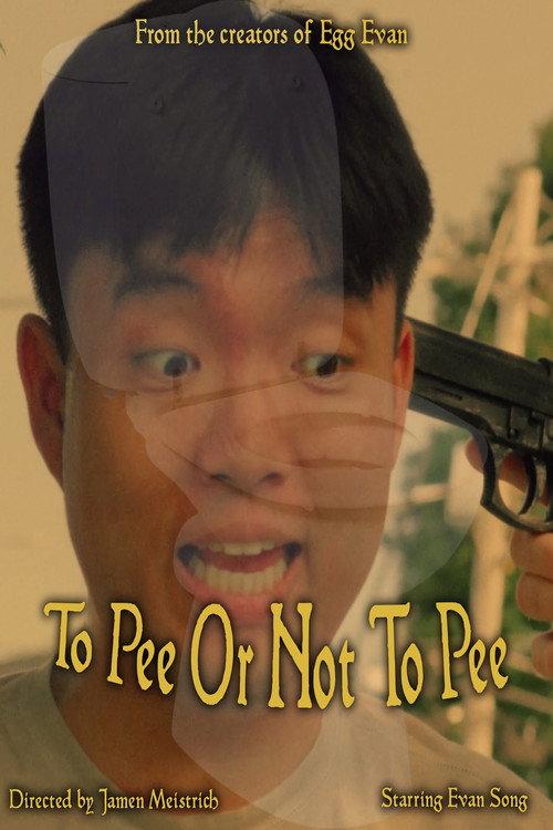 To Pee or Not To Pee 2024 official movie poster