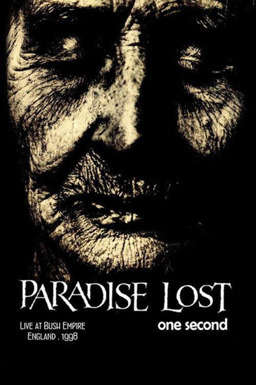 Paradise Lost: One Second Live 1999 official movie poster