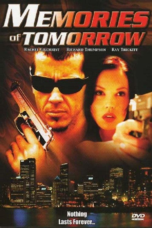 Memories of Tomorrow 2005 official movie poster