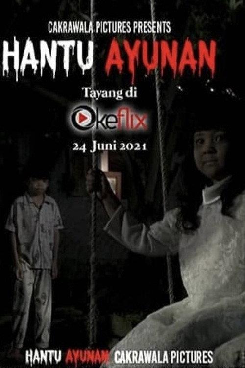 Hantu Ayunan 2021 official movie poster
