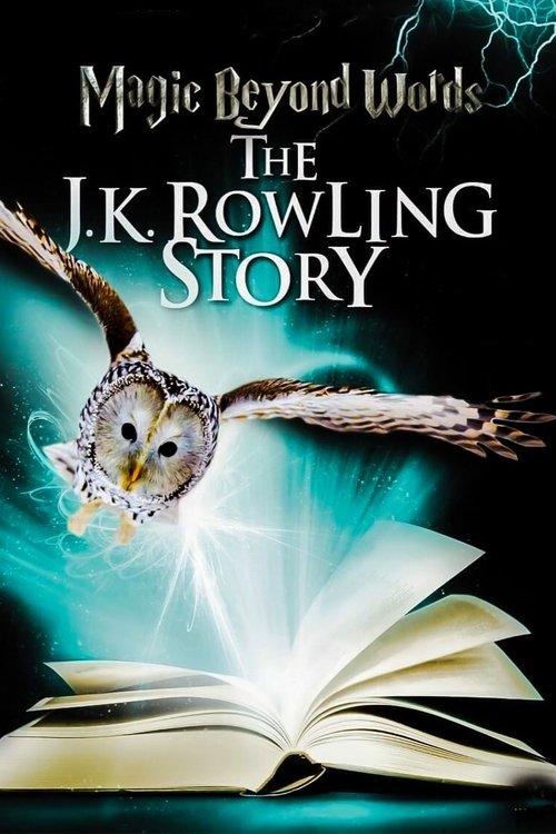 Magic Beyond Words: The J.K. Rowling Story 2011 official movie poster