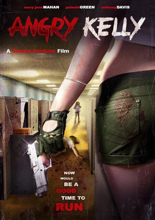 Angry Kelly 2014 official movie poster