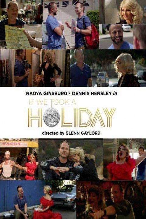 If We Took a Holiday 2014 official movie poster